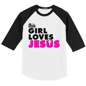 Inspirational This Girl Loves Jesus Baseball Sleeve Shirt