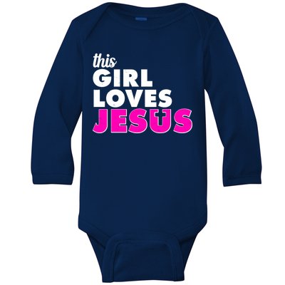 Inspirational This Girl Loves Jesus Baby Long Sleeve Bodysuit