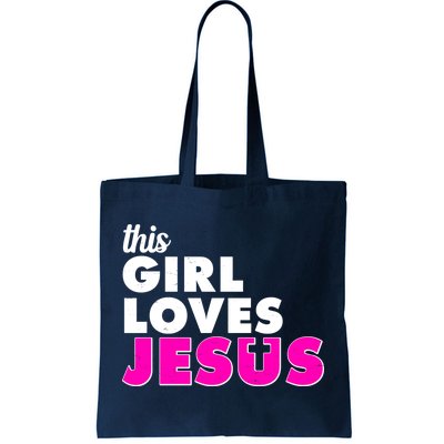 Inspirational This Girl Loves Jesus Tote Bag