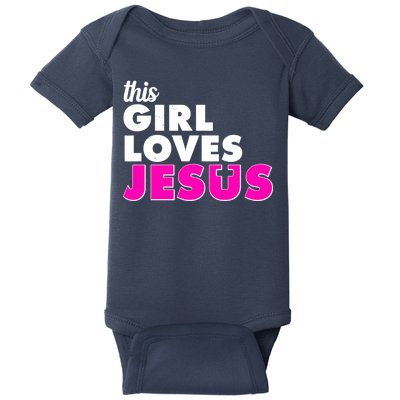 Inspirational This Girl Loves Jesus Baby Bodysuit