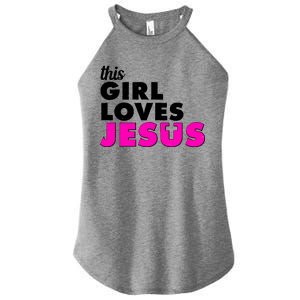 Inspirational This Girl Loves Jesus Women's Perfect Tri Rocker Tank