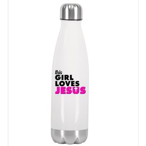 Inspirational This Girl Loves Jesus Stainless Steel Insulated Water Bottle