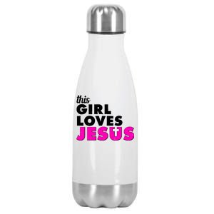 Inspirational This Girl Loves Jesus Stainless Steel Insulated Water Bottle