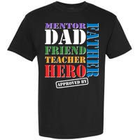 Inspiring Father's Day Dad Garment-Dyed Heavyweight T-Shirt