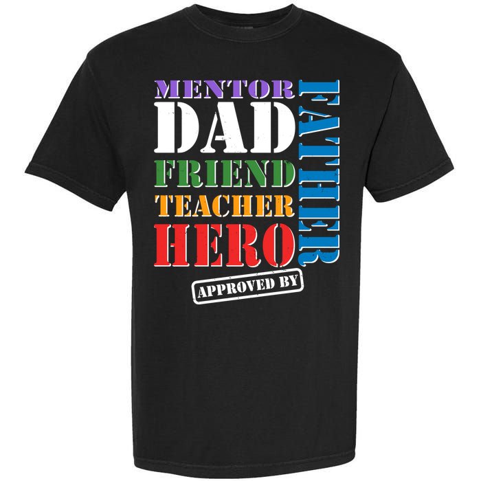 Inspiring Father's Day Dad Garment-Dyed Heavyweight T-Shirt