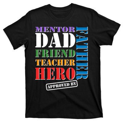 Inspiring Father's Day Dad T-Shirt