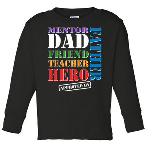 Inspiring Father's Day Dad Toddler Long Sleeve Shirt