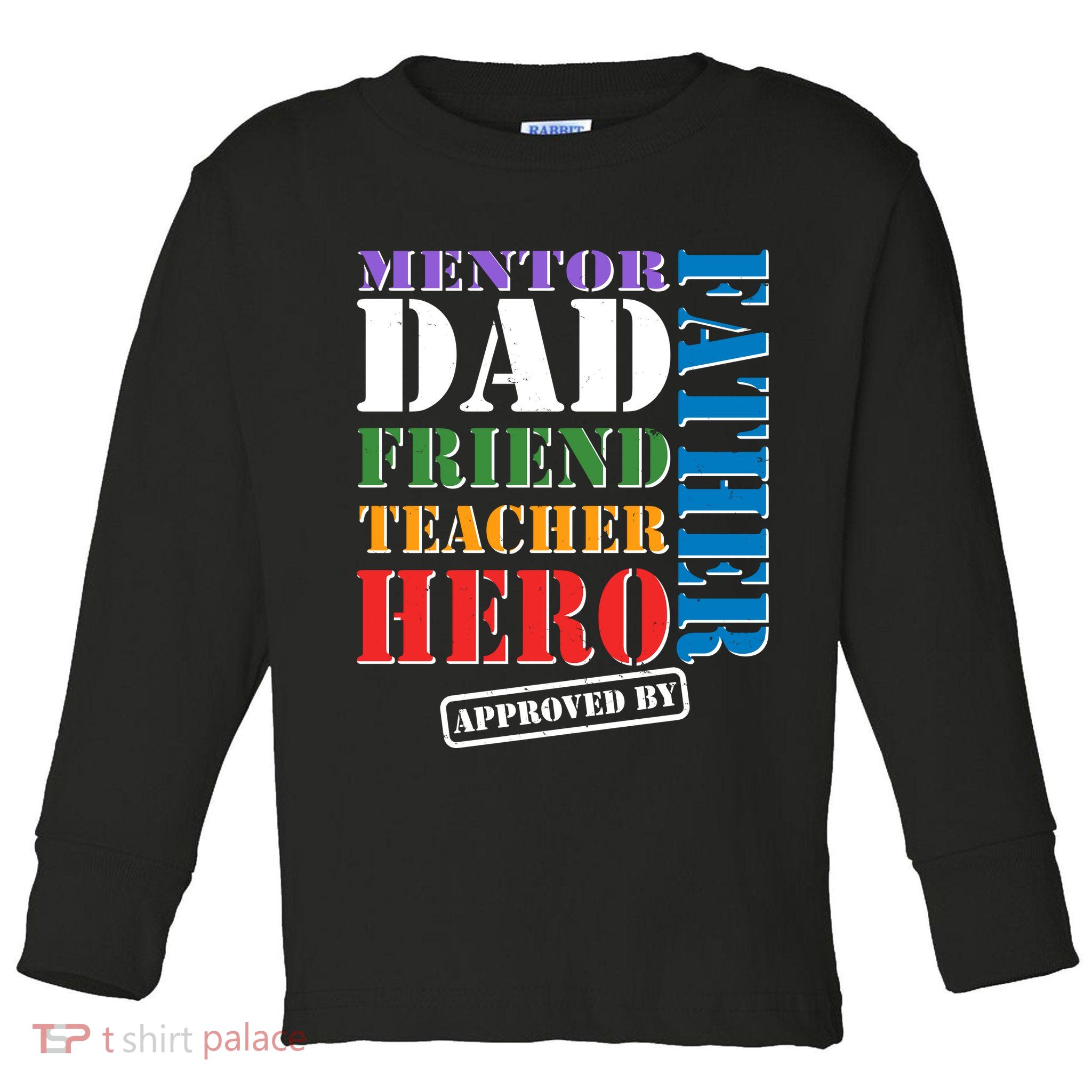 Inspiring Father's Day Dad Toddler Long Sleeve Shirt