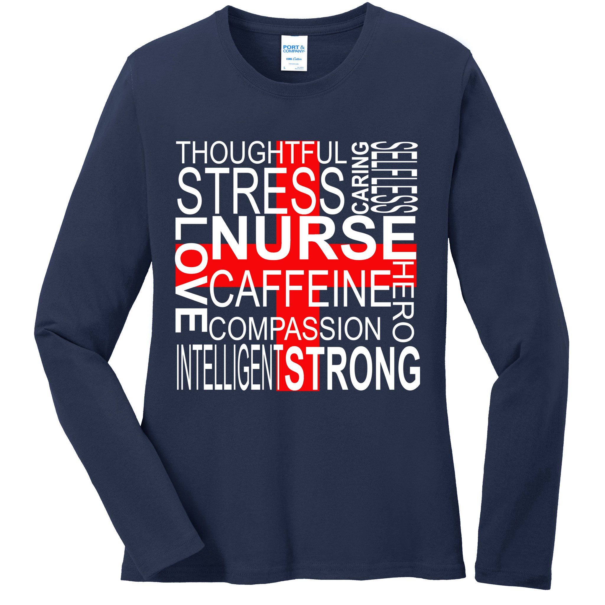 Inspiring Nurse Ladies Long Sleeve Shirt