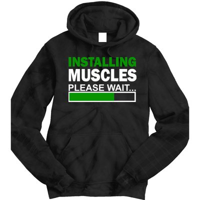 Installing Muscles Please Wait... Tie Dye Hoodie