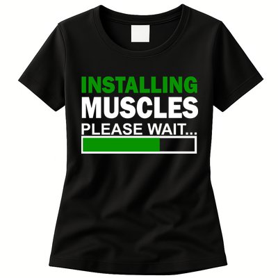 Installing Muscles Please Wait... Womens T-Shirt