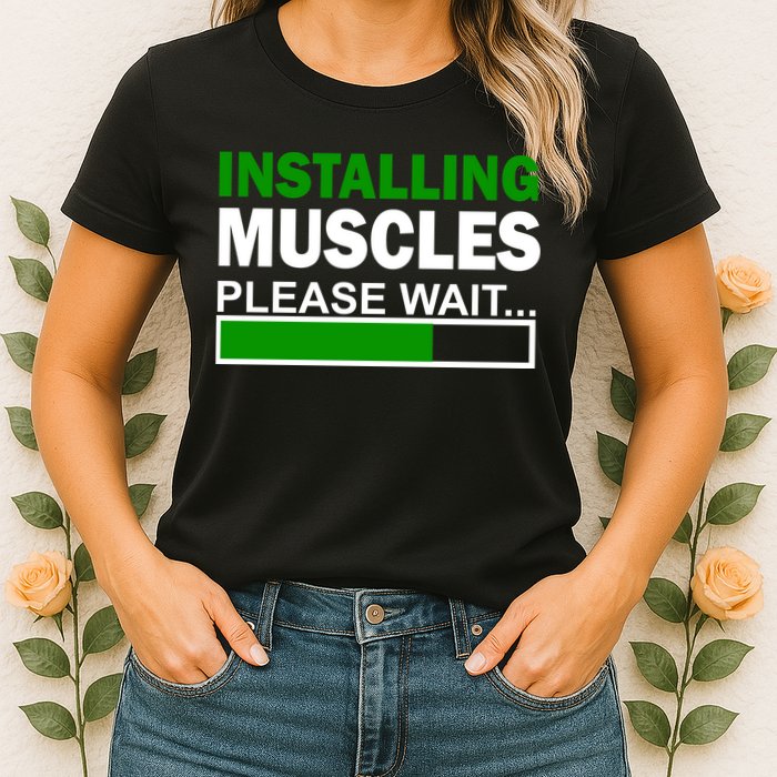 Installing Muscles Please Wait... Womens T-Shirt