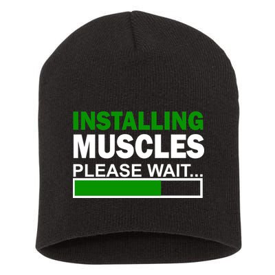Installing Muscles Please Wait... Short Acrylic Beanie