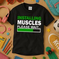 Installing Muscles Please Wait... Kids T-Shirt