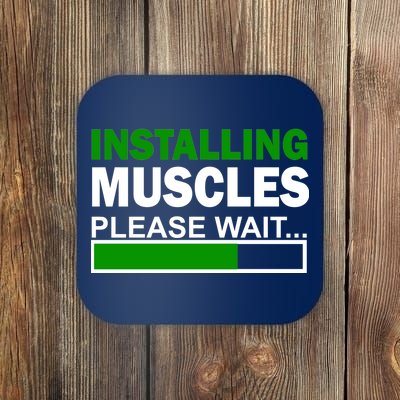 Installing Muscles Please Wait... Coaster