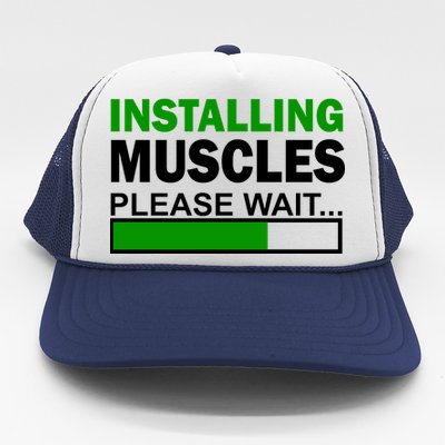 Installing Muscles Please Wait... Trucker Hat