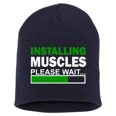 Installing Muscles Please Wait... Short Acrylic Beanie