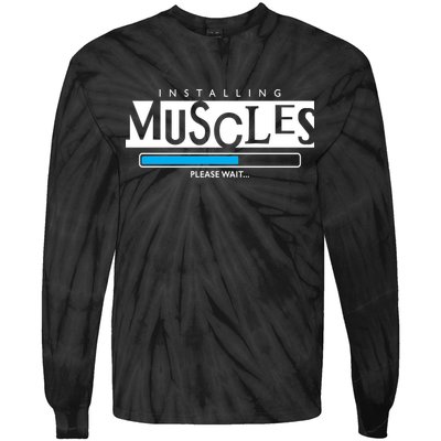 Installing Muscles Please Wait Funny Workout Tie-Dye Long Sleeve Shirt
