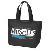 Installing Muscles Please Wait Funny Workout Zip Tote Bag