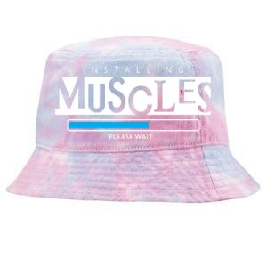 Installing Muscles Please Wait Funny Workout Tie-Dyed Bucket Hat