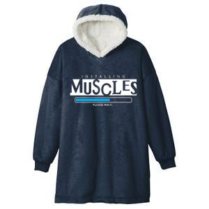 Installing Muscles Please Wait Funny Workout Hooded Wearable Blanket