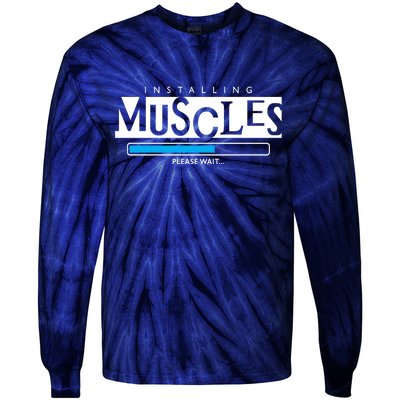 Installing Muscles Please Wait Funny Workout Tie-Dye Long Sleeve Shirt