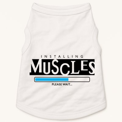 Installing Muscles Please Wait Funny Workout Doggie Tank