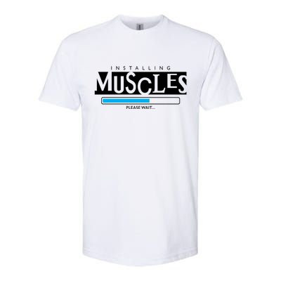 Installing Muscles Please Wait Funny Workout Softstyle CVC T-Shirt