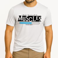 Installing Muscles Please Wait Funny Workout Performance Shirt