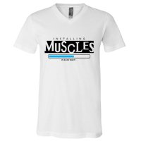 Installing Muscles Please Wait Funny Workout V-Neck T-Shirt