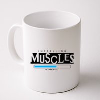 Installing Muscles Please Wait Funny Workout Coffee Mug