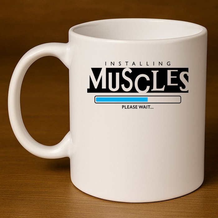 Installing Muscles Please Wait Funny Workout 11oz C Handle Ceramic Mug
