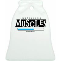 Installing Muscles Please Wait Funny Workout Ceramic Bell Ornament