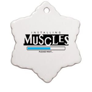 Installing Muscles Please Wait Funny Workout Ceramic Star Ornament