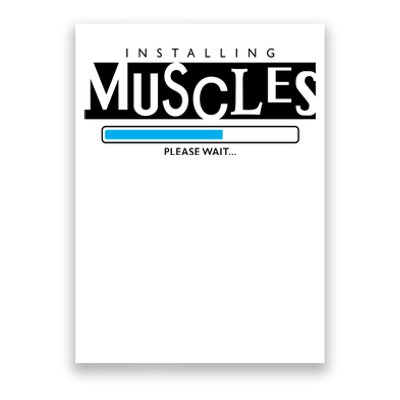 Installing Muscles Please Wait Funny Workout Poster