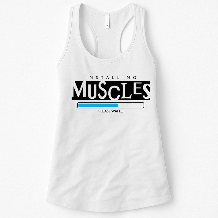 Installing Muscles Please Wait Funny Workout Womens Tank Top