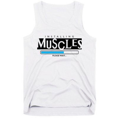 Installing Muscles Please Wait Funny Workout Tank Top