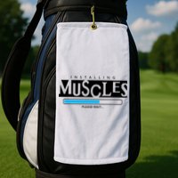 Installing Muscles Please Wait Funny Workout Golf Towel