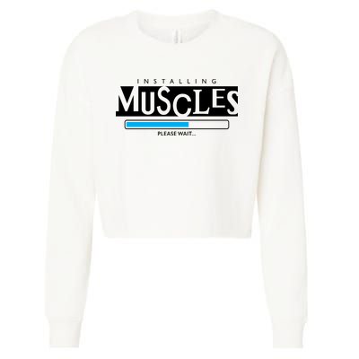 Installing Muscles Please Wait Funny Workout Cropped Pullover Crew