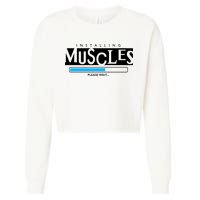 Installing Muscles Please Wait Funny Workout Cropped Pullover Crew