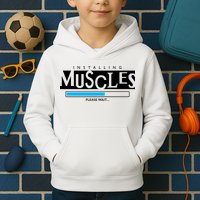 Installing Muscles Please Wait Funny Workout Kids Hoodie