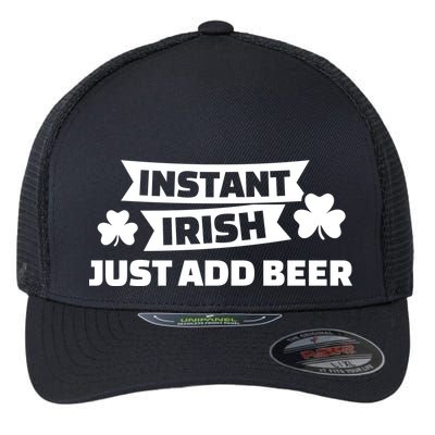 Instant Irish Just Add Beer Flexfit Unipanel Trucker Cap