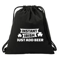 Instant Irish Just Add Beer Drawstring Bag