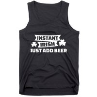 Instant Irish Just Add Beer Tank Top