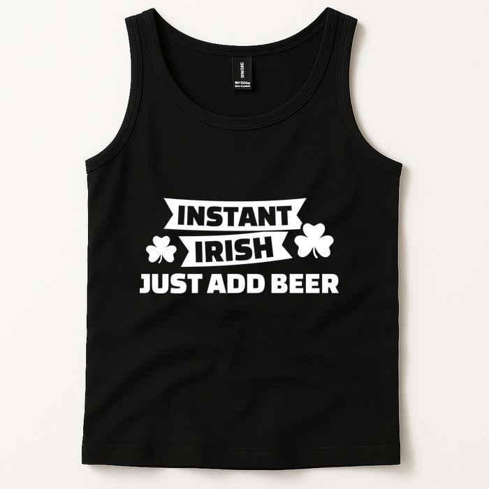 Instant Irish Just Add Beer Tank Top