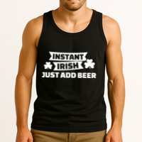 Instant Irish Just Add Beer Tank Top