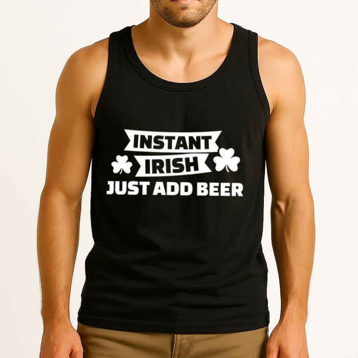 Instant Irish Just Add Beer Tank Top