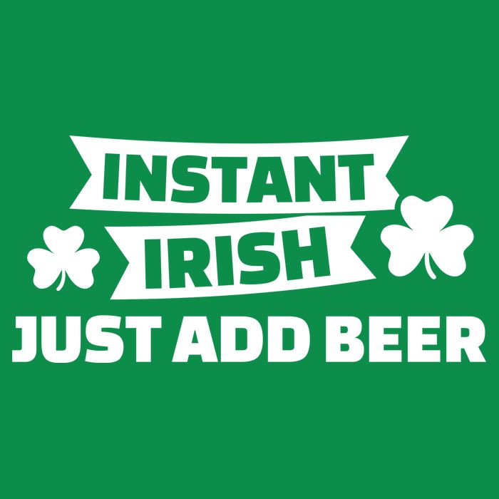 Instant Irish Just Add Beer Toddler T-Shirt