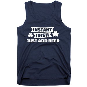 Instant Irish Just Add Beer Tank Top