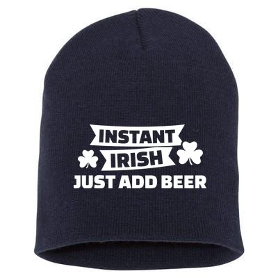 Instant Irish Just Add Beer Short Acrylic Beanie